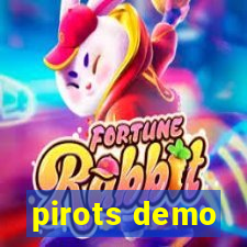 pirots demo